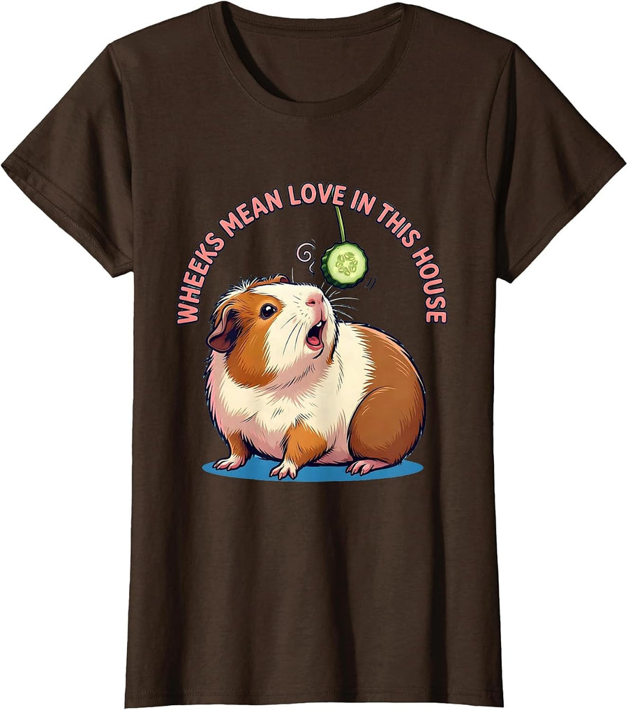 Women's Wheeks Mean Love In This House Cute Kawaii Guinea Pig Pet T-Shirt - Brown