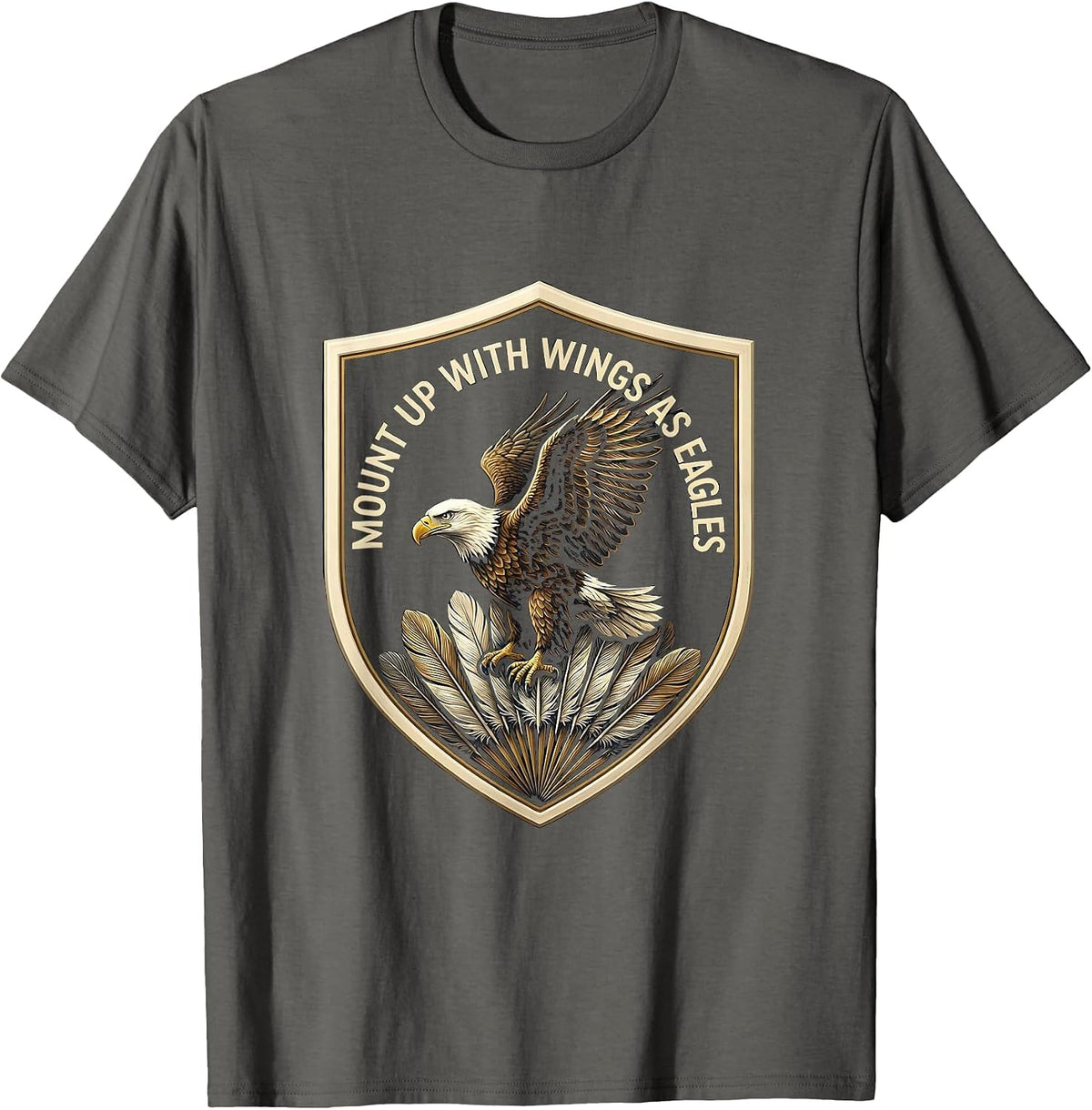 Men's Mount Up With Wings As Eagles Faith Eagle Lover Gift T-Shirt - Asphalt Grey