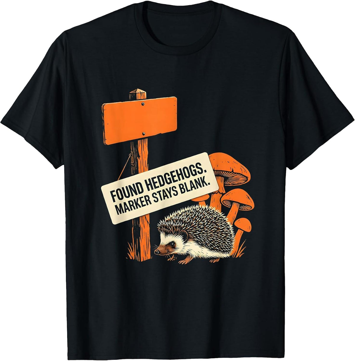 Men's Found Hedgehogs Marker Stays Blank Funny Mushroom Foraging T-Shirt - Black