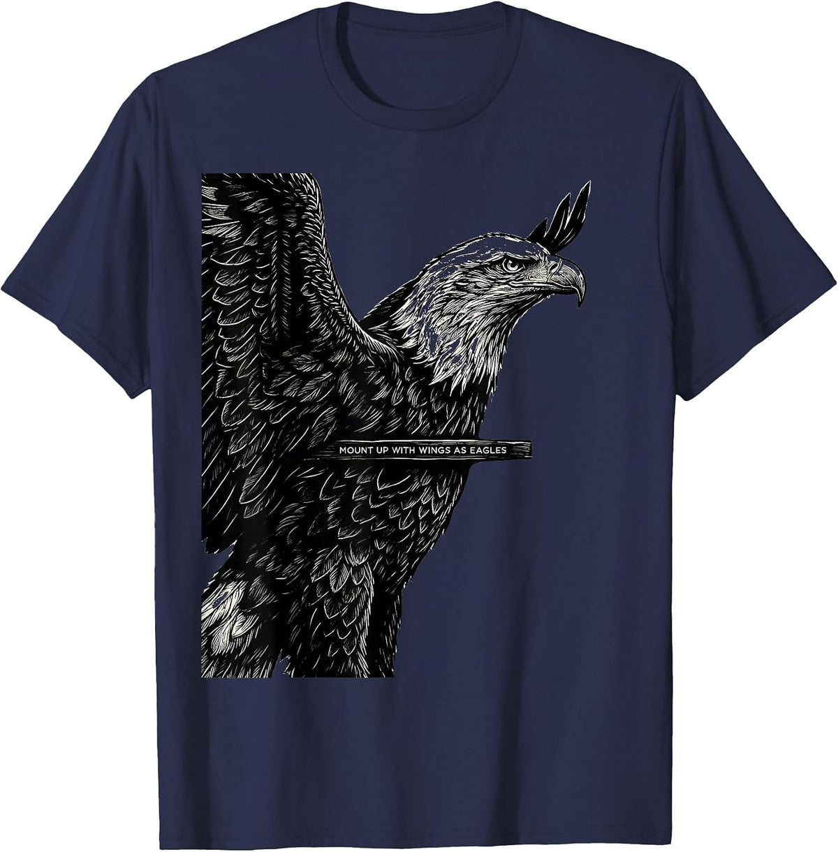 Men's Mount Up With Wings As Eagles Scratchboard Eagle Lover Faith T-Shirt - Navy Blue