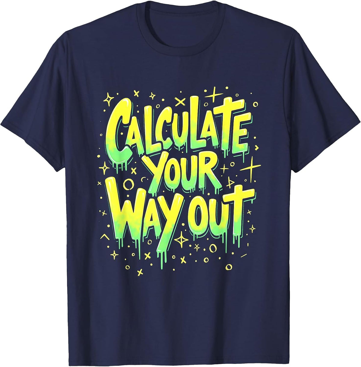 Calculate Your Way Out Math Lover Design T-Shirt - Navy Blue