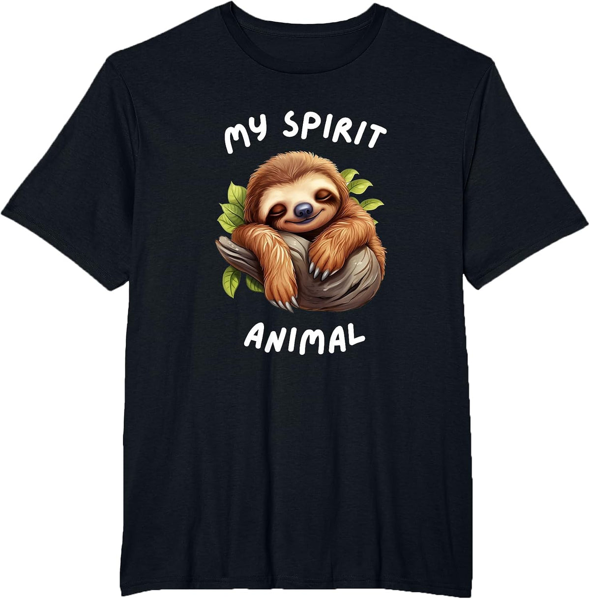 My Spirit Animal - Sloth Lover Funny Design T-Shirt - Black