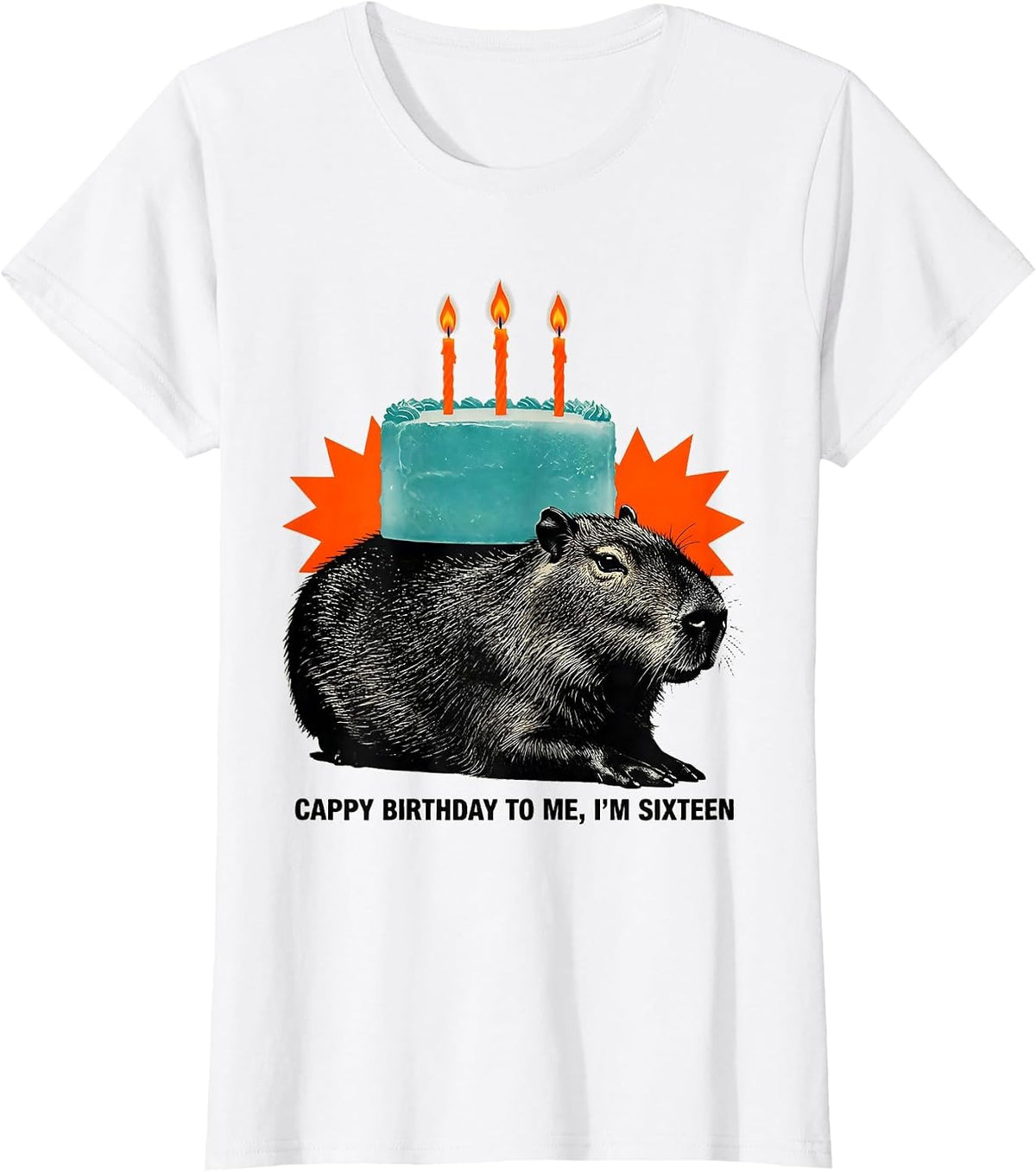 Women's Cappy Birthday To Me I'm Sixteen Cute Kawaii Capybara T-Shirt - White