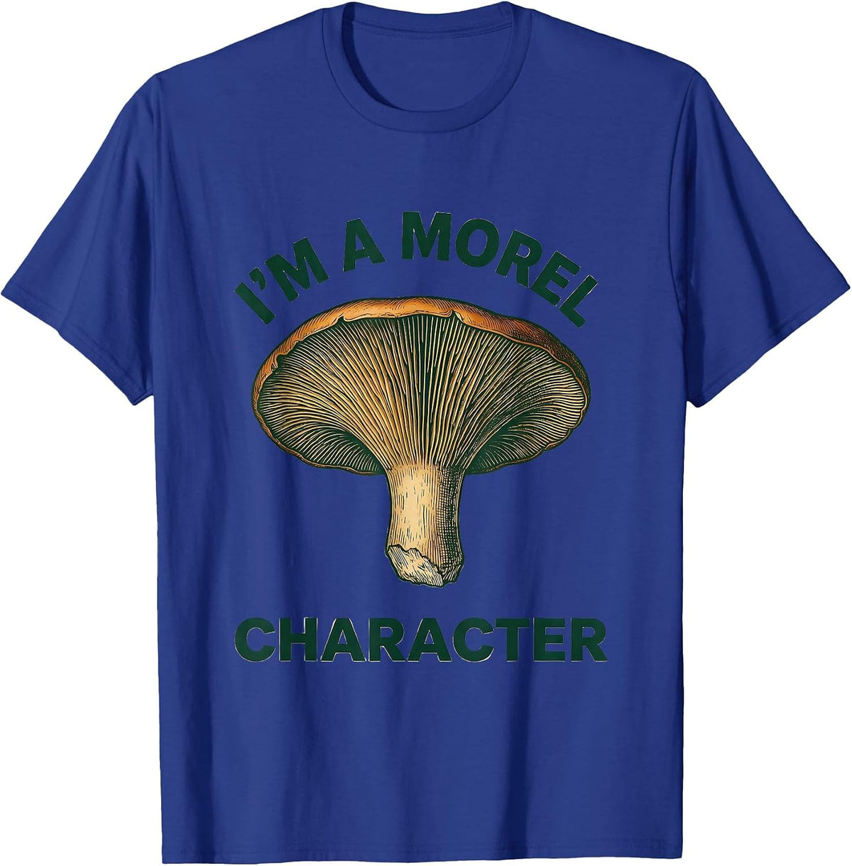 Men's I'm A Morel Character Botanical Mushroom Forager Humor T-Shirt - Royal Blue