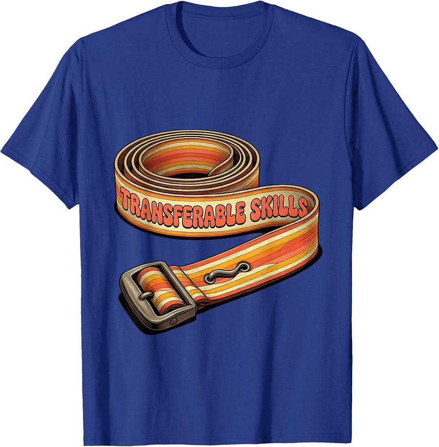 Transferable Skills Retro 70s Physical Therapist OT Gift T-Shirt - Royal Blue