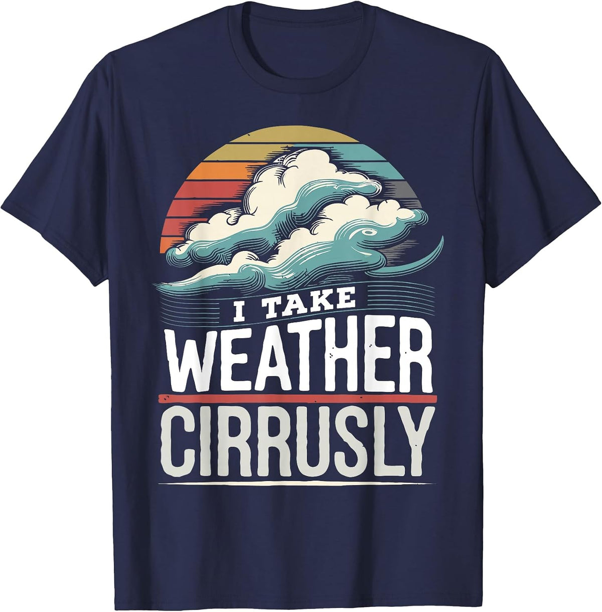 Weatherman Humor Meteorology Cloud Weather Fun Meteorologist T-Shirt - Navy Blue