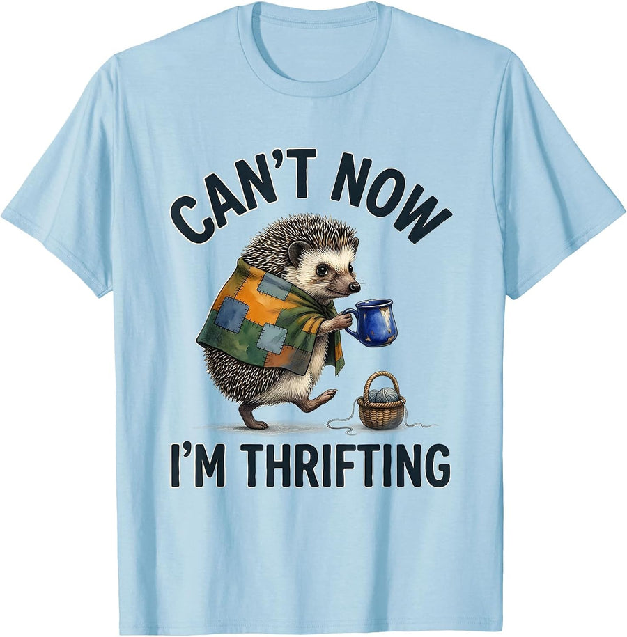 Men's Cant Now Im Thrifting Funny Hedgehog Thrifting Collector T-Shirt - Baby Blue