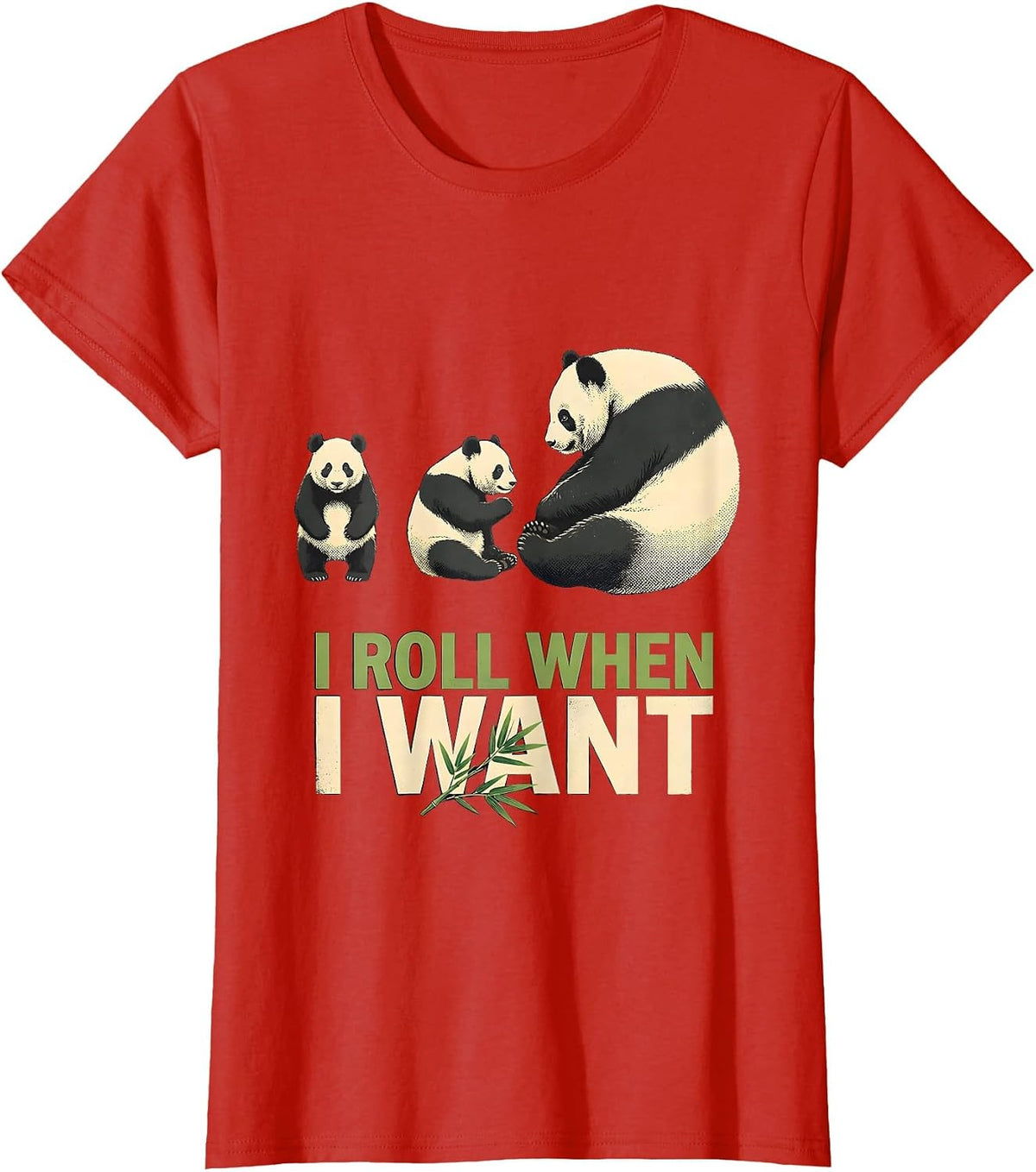 I Roll When I Want Funny Panda Lover Novelty Costume T-Shirt - Red