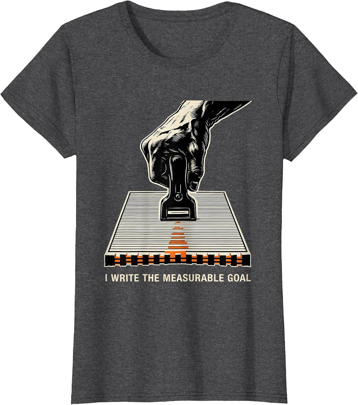 Women's I Write The Measurable Goal Funny Special Education Teacher T-Shirt - Dark Heather Grey