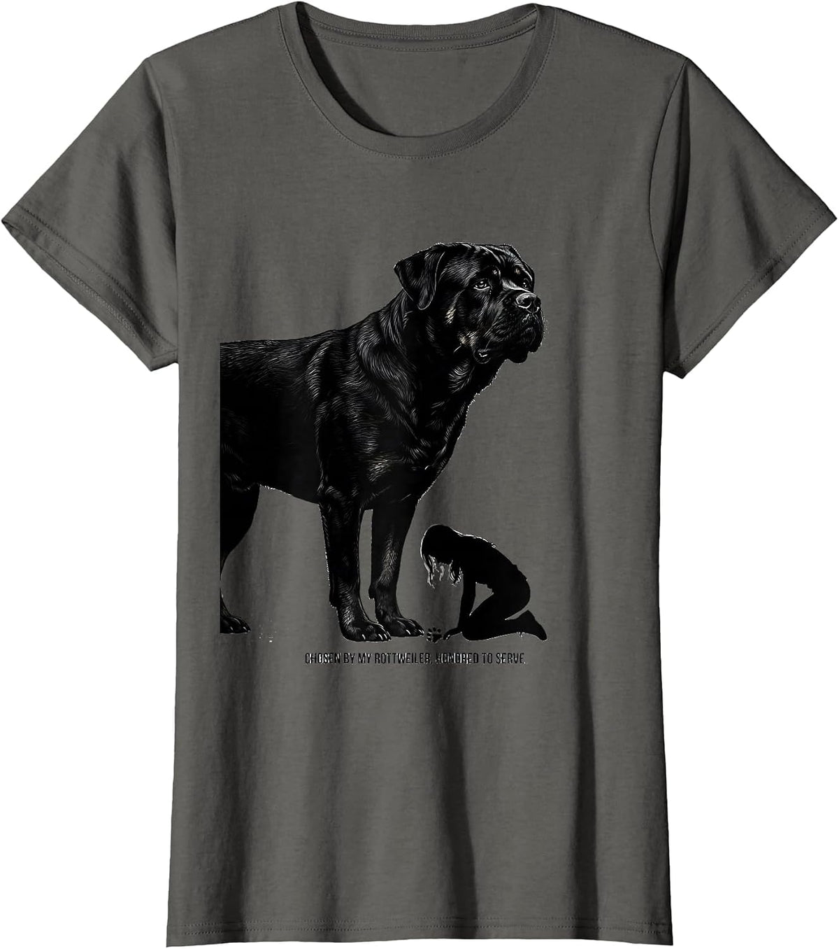 Women's Chosen By My Rottweiler, Honored To Serve Funny Dog Lover T-Shirt - Asphalt Grey