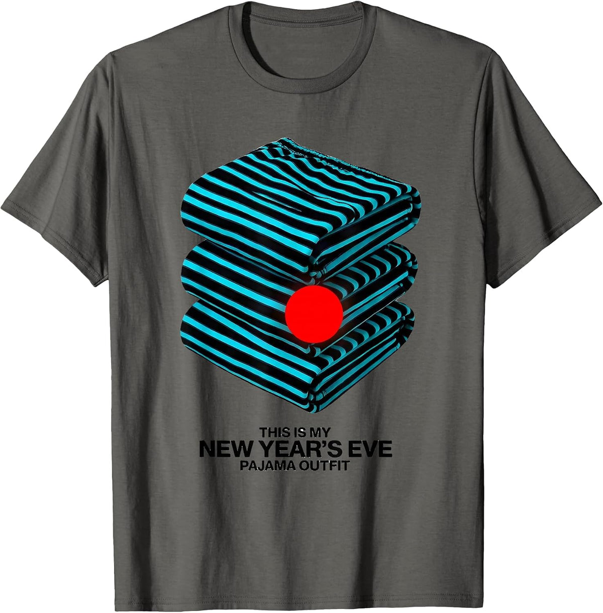 This Is My New Year's Eve Pajama Outfit Family T-Shirt - Asphalt Grey