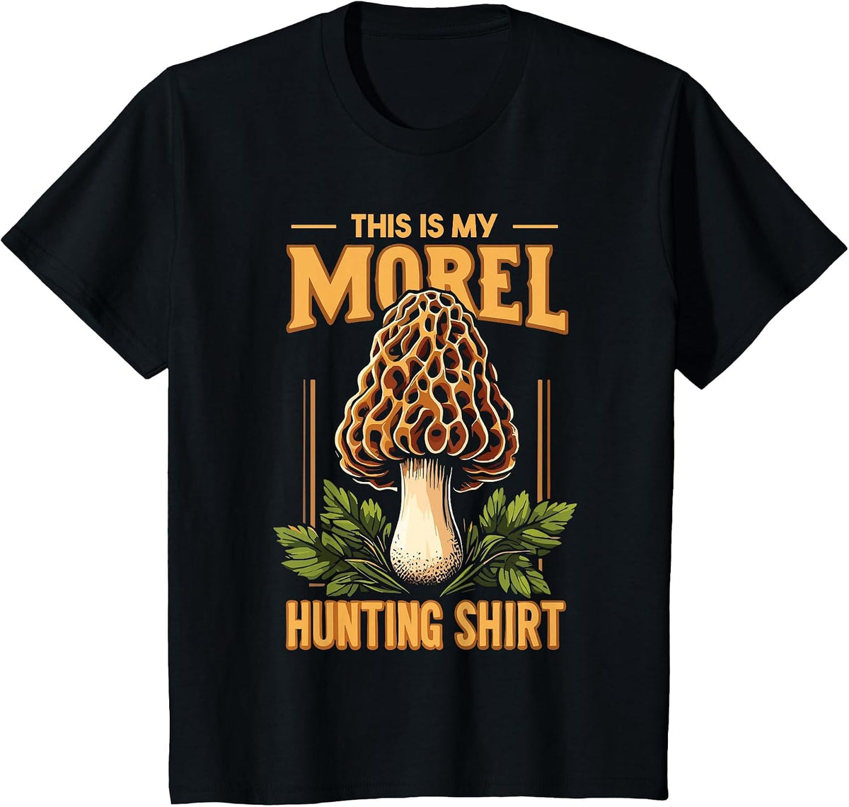 Morel Hunting Mushroom This is My Morel Hunting T-Shirt - Black