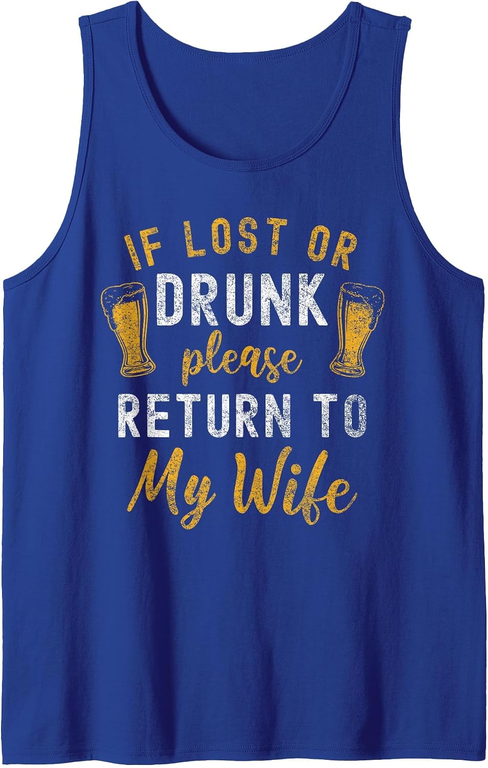 If Lost or Drunk Return to Wife Couples Funny Drinking Tank Top - Royal Blue