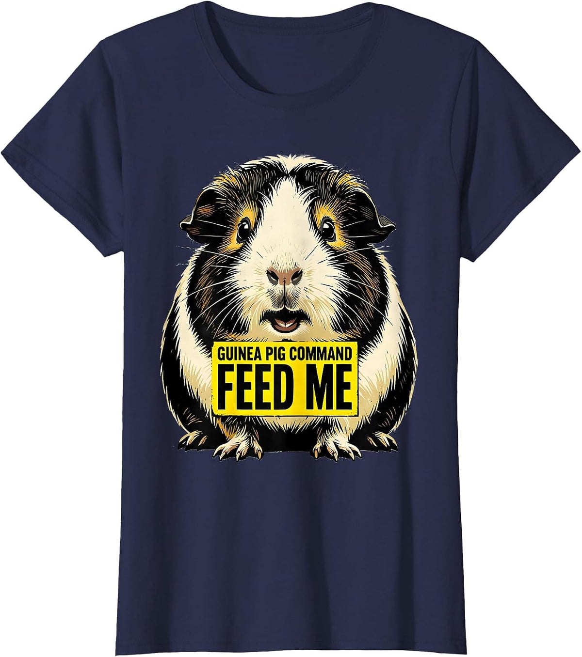Women's Guinea Pig Command Feed Me Cute Pet Owner Humor T-Shirt - Navy Blue