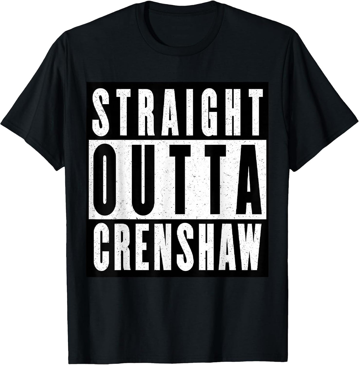 Straight Outta Crenshaw T-Shirt - Black