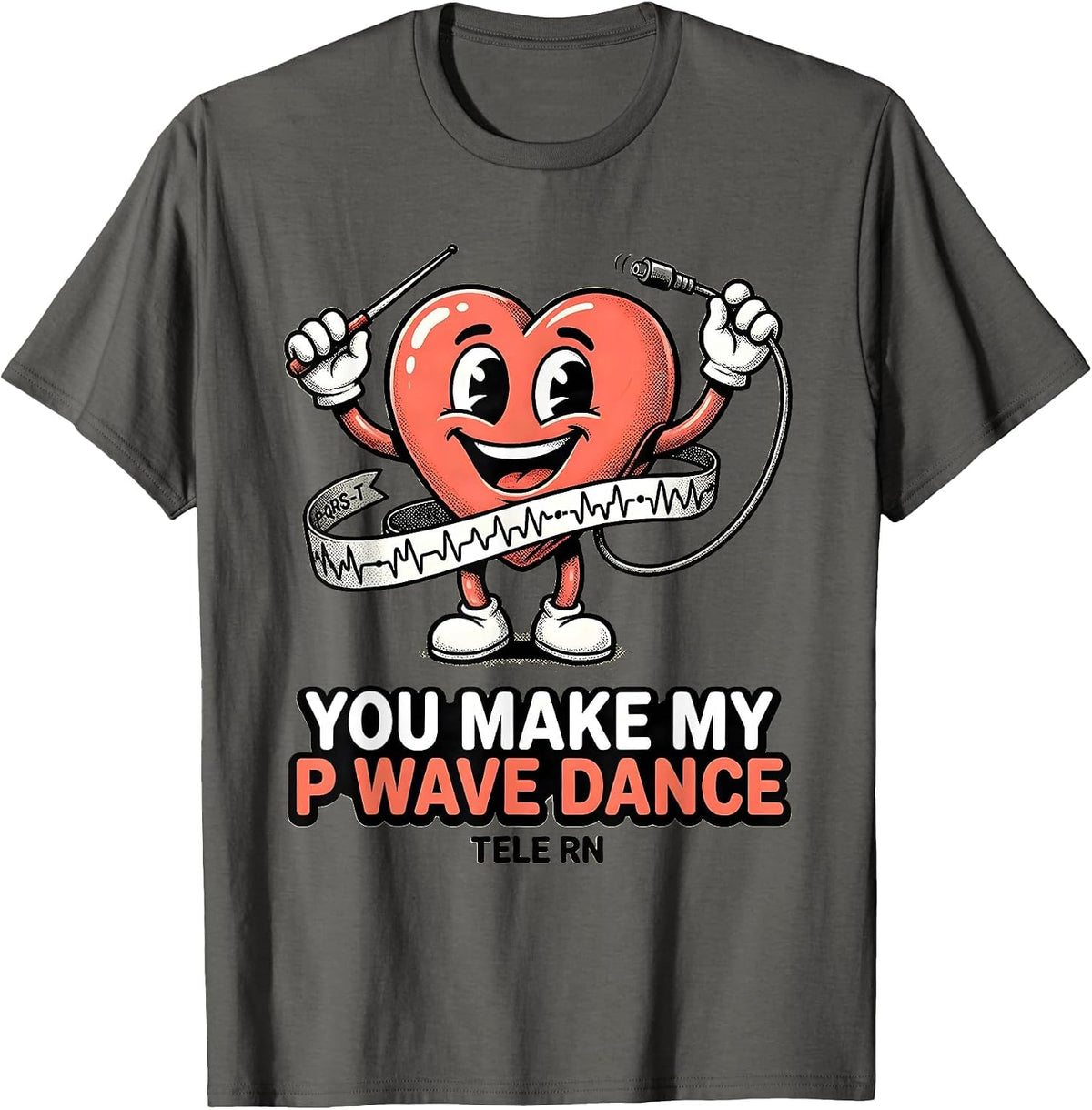 Men's You Make My P Wave Dance TELE RN Retro Cartoon Nurse T-Shirt - Asphalt Grey