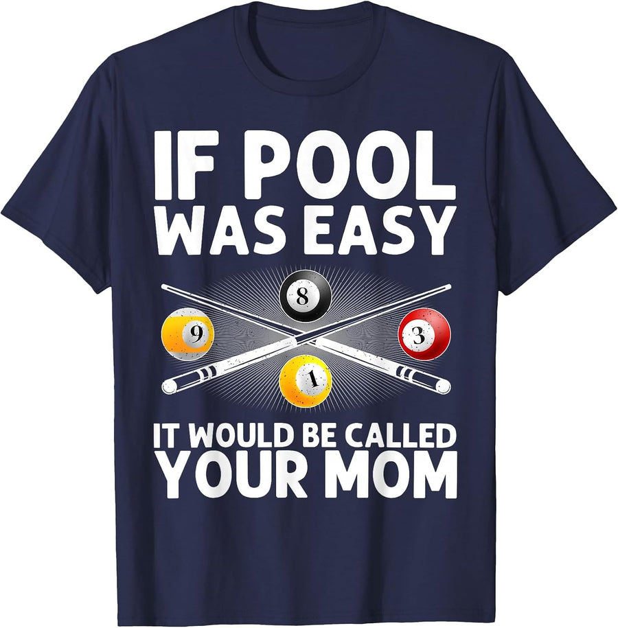 Best Pool Design for Men Women Billiards Lover Pool Player T-Shirt - Navy Blue