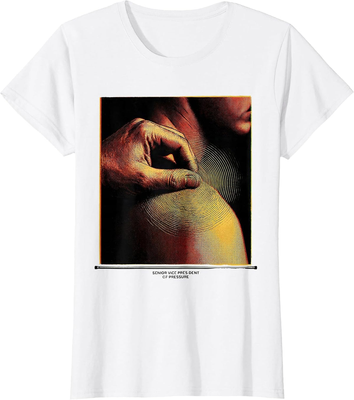 Senior Vice President of Pressure Funny Physical Therapist T-Shirt - White