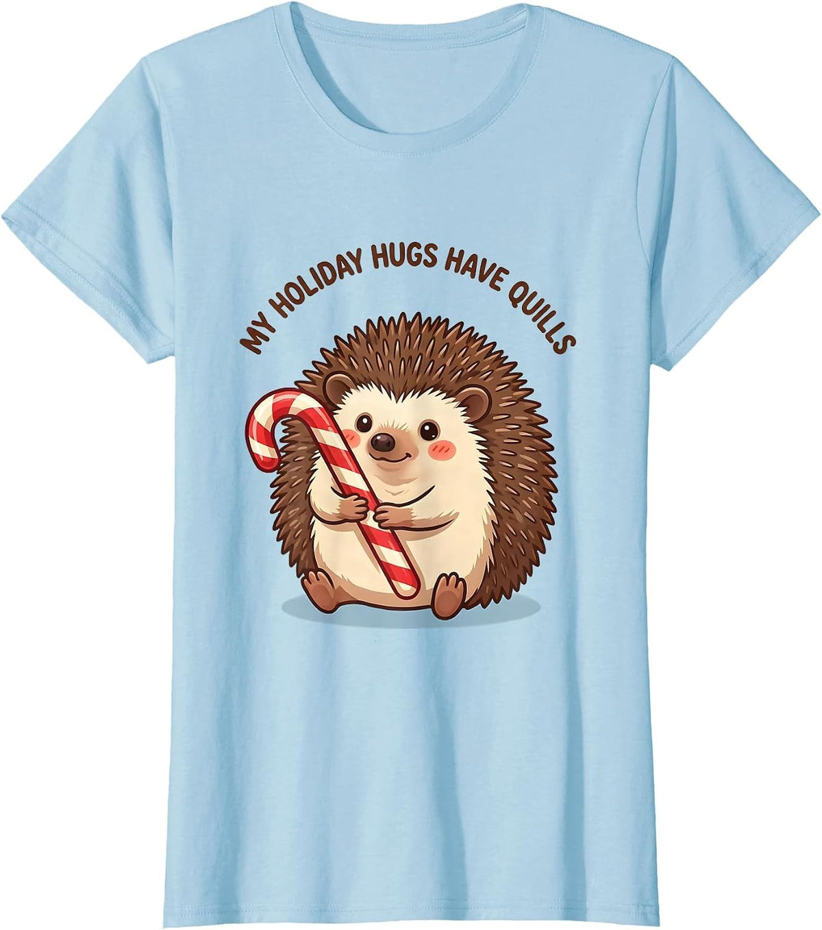 My Holiday Hugs Have Quills Cute Kawaii Hedgehog Christmas T-Shirt - Baby Blue