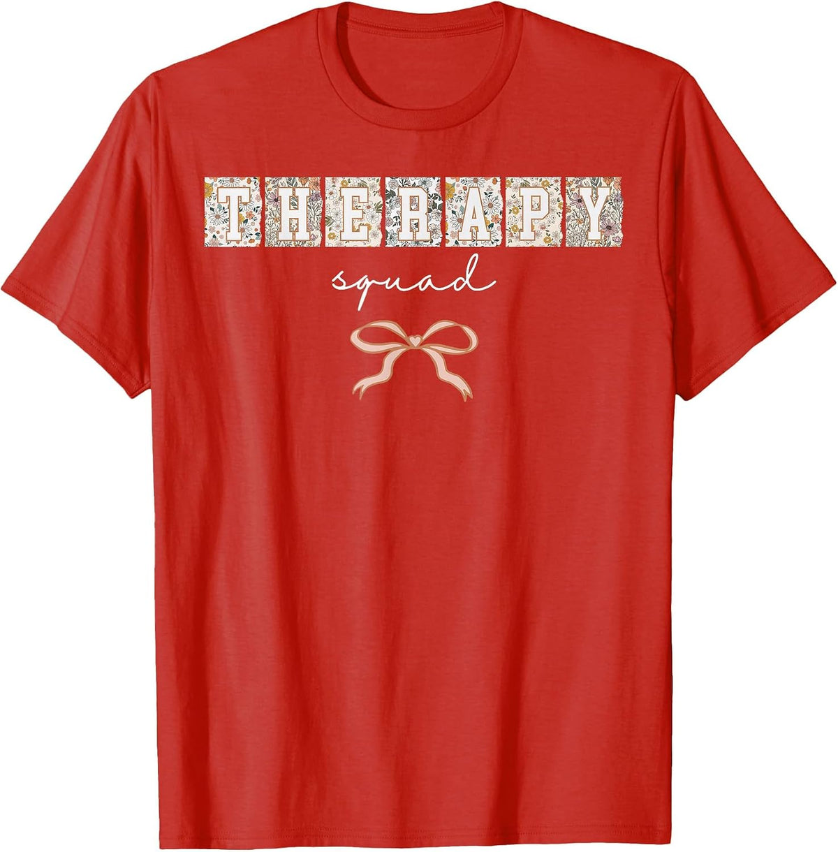 Floral Therapy Squad Coquette Bow SLP OT PT Therapy Team T-Shirt - Red