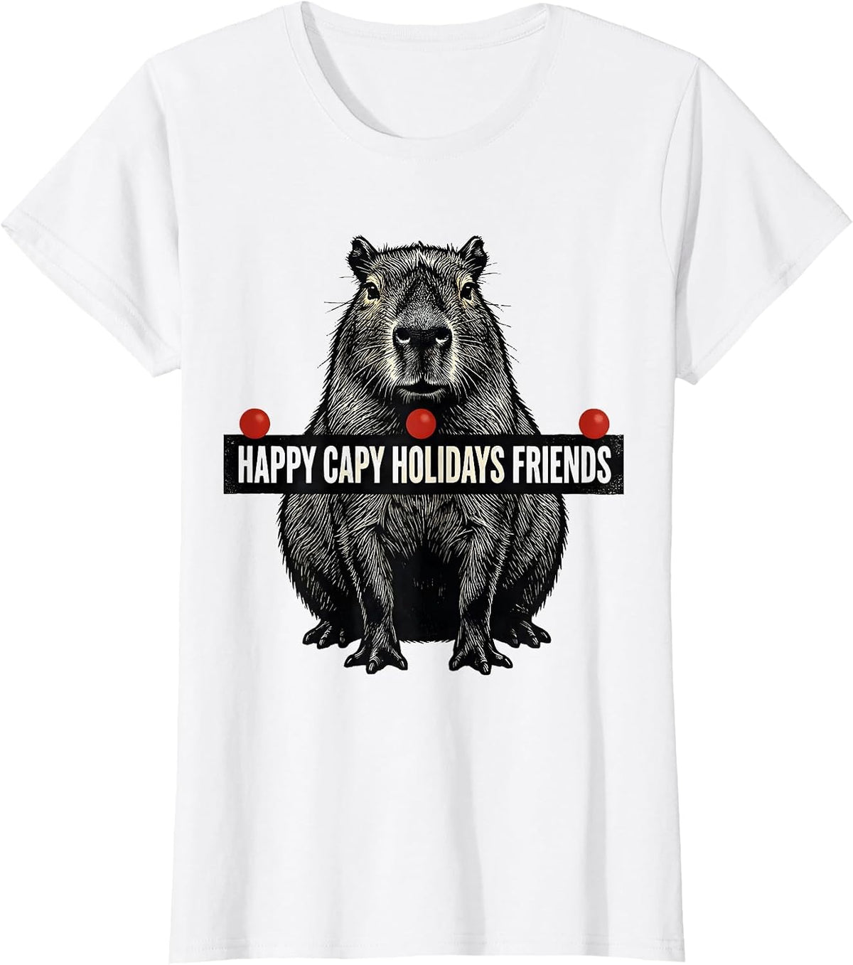 Women's Happy Capy Holidays Friends Funny Capybara Christmas Animal T-Shirt - White