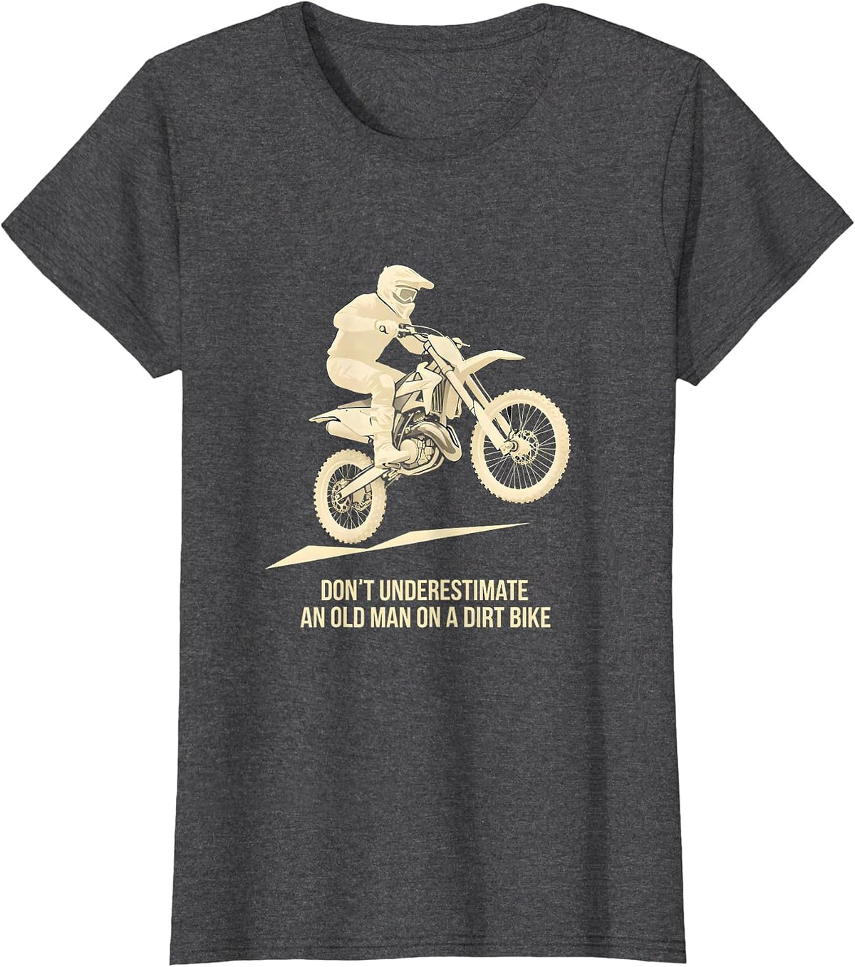 Women's Don't Underestimate An Old Man On A Dirt Bike Funny T-Shirt - Dark Heather Grey