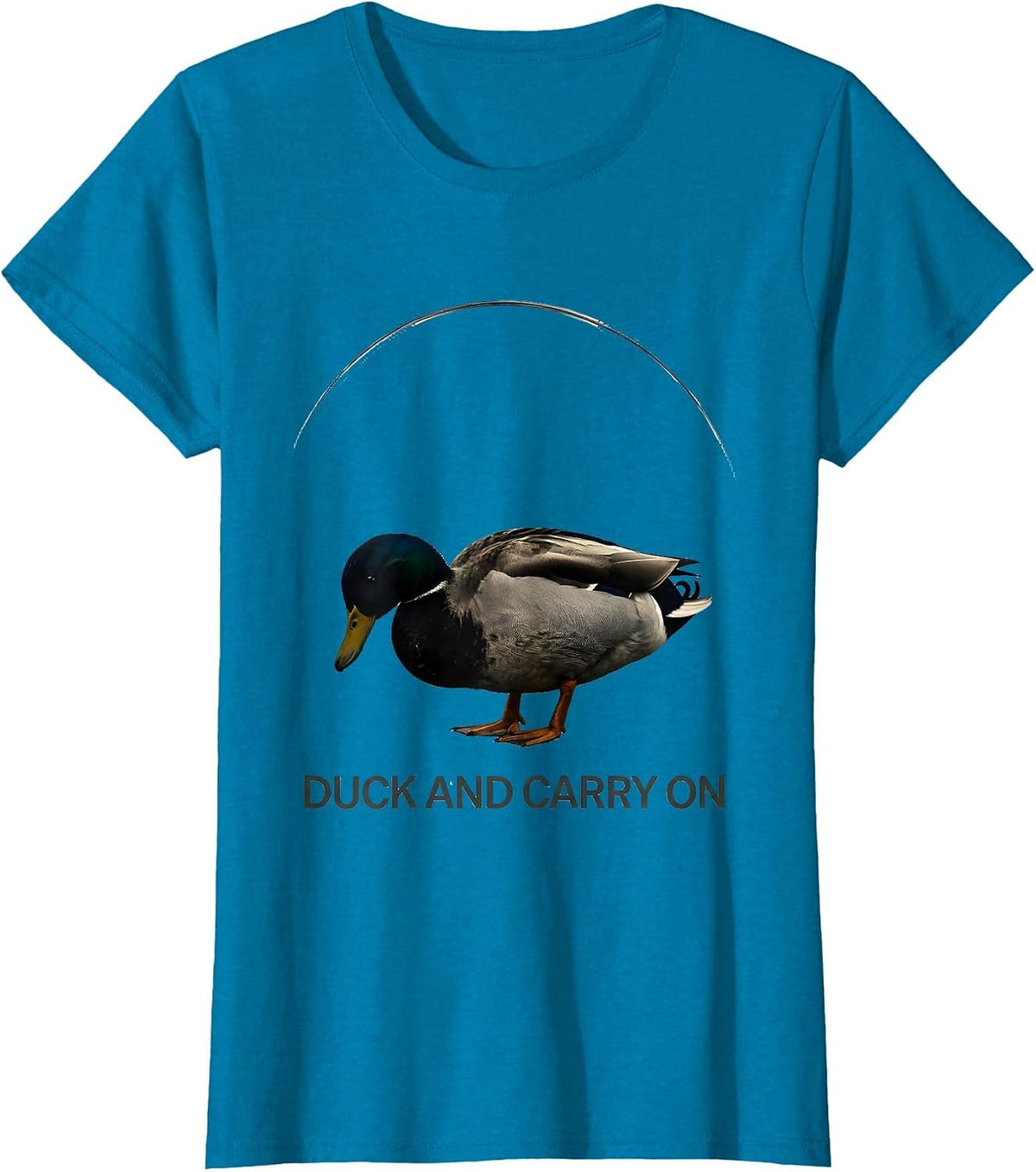 Duck And Carry On Funny Duck Novelty Birthday Gift T-Shirt, Women, Sapphire Blue, X-Large - As Pictured