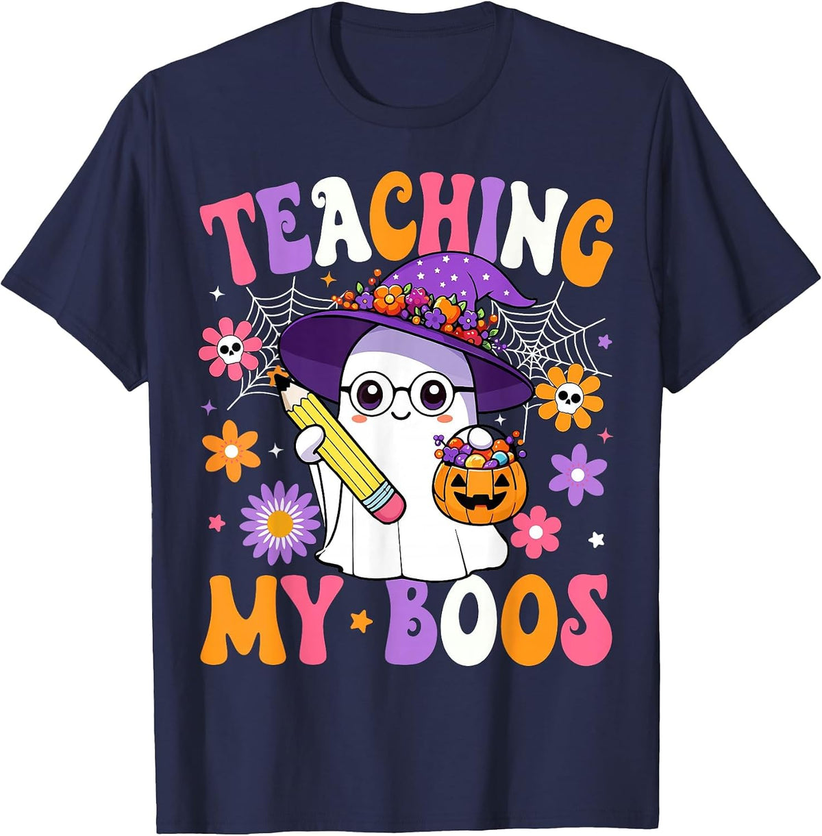 Teaching My Boos Teacher Ghost Teach Funny Halloween Teacher T-Shirt - Navy Blue