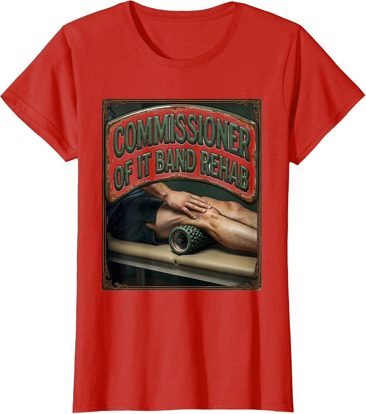 Commissioner Of IT Band Rehab Vintage Physical Therapist T-Shirt - Red