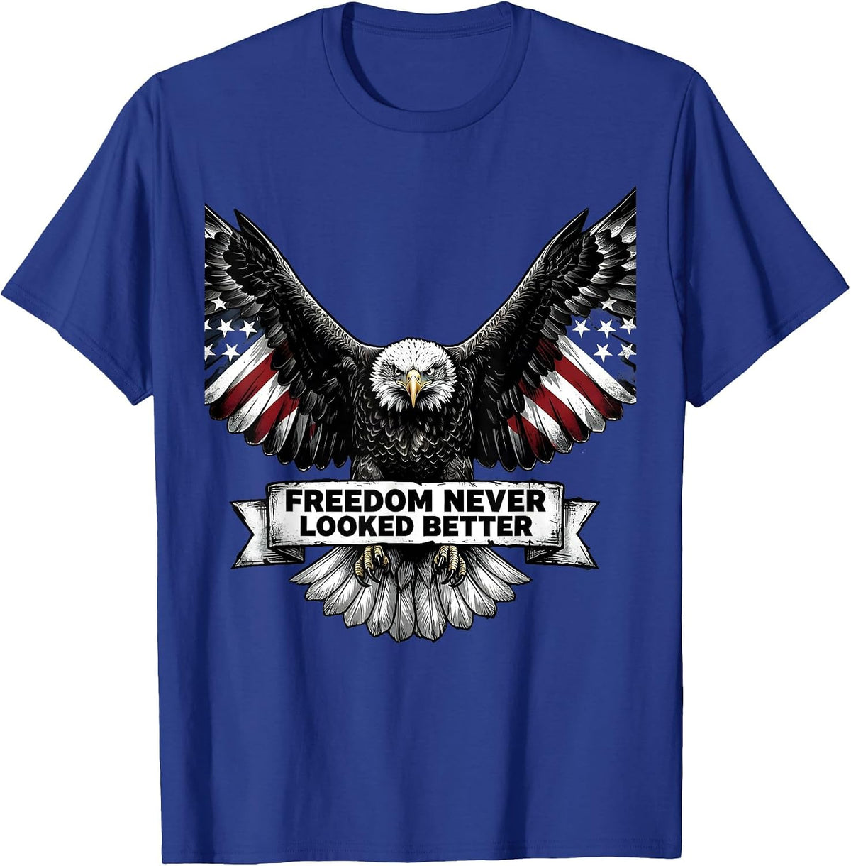 Men's American Flag Eagle Freedom Never Looked Better T-Shirt - Royal Blue