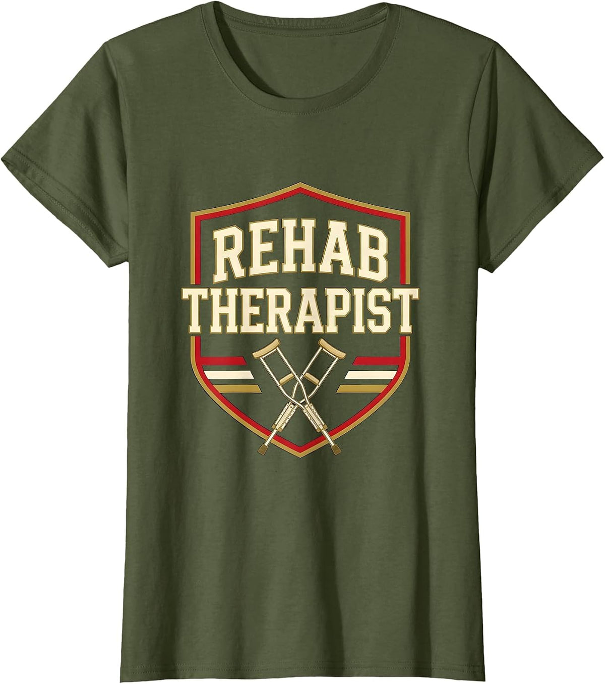 Women's Rehab Therapist Sports OT PT Awareness Week Gift T-Shirt - Olive Green