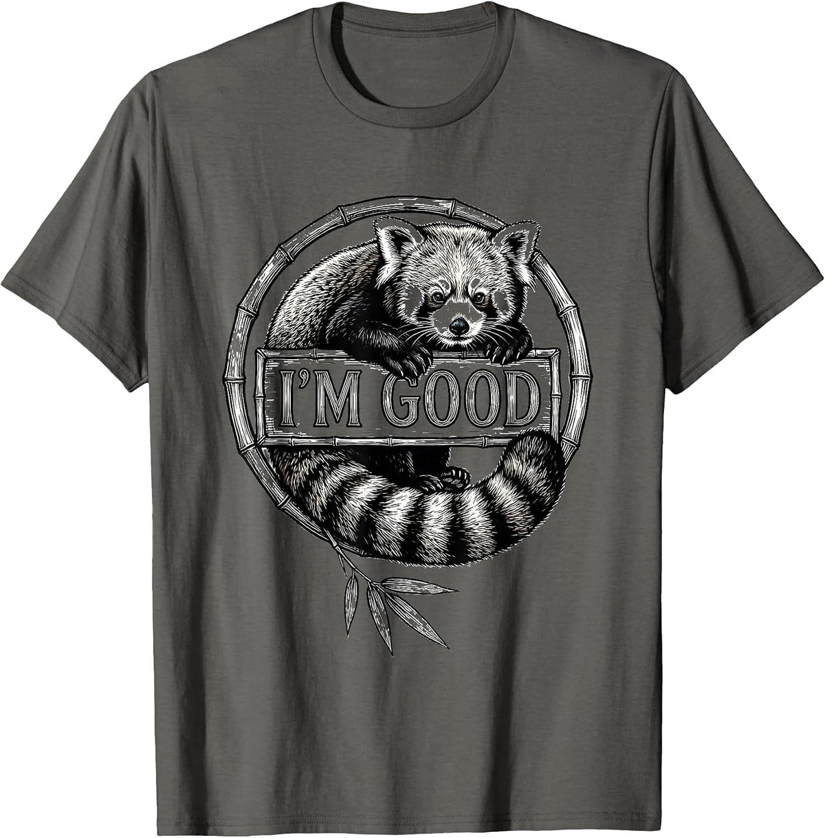 I'm Good Cute Red Panda Lover Humor Gift T-Shirt - Asphalt Grey