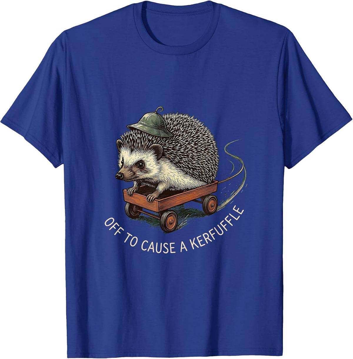 Off To Cause A Kerfuffle Funny Hedgehog Animal Meme Humor T-Shirt - Royal Blue