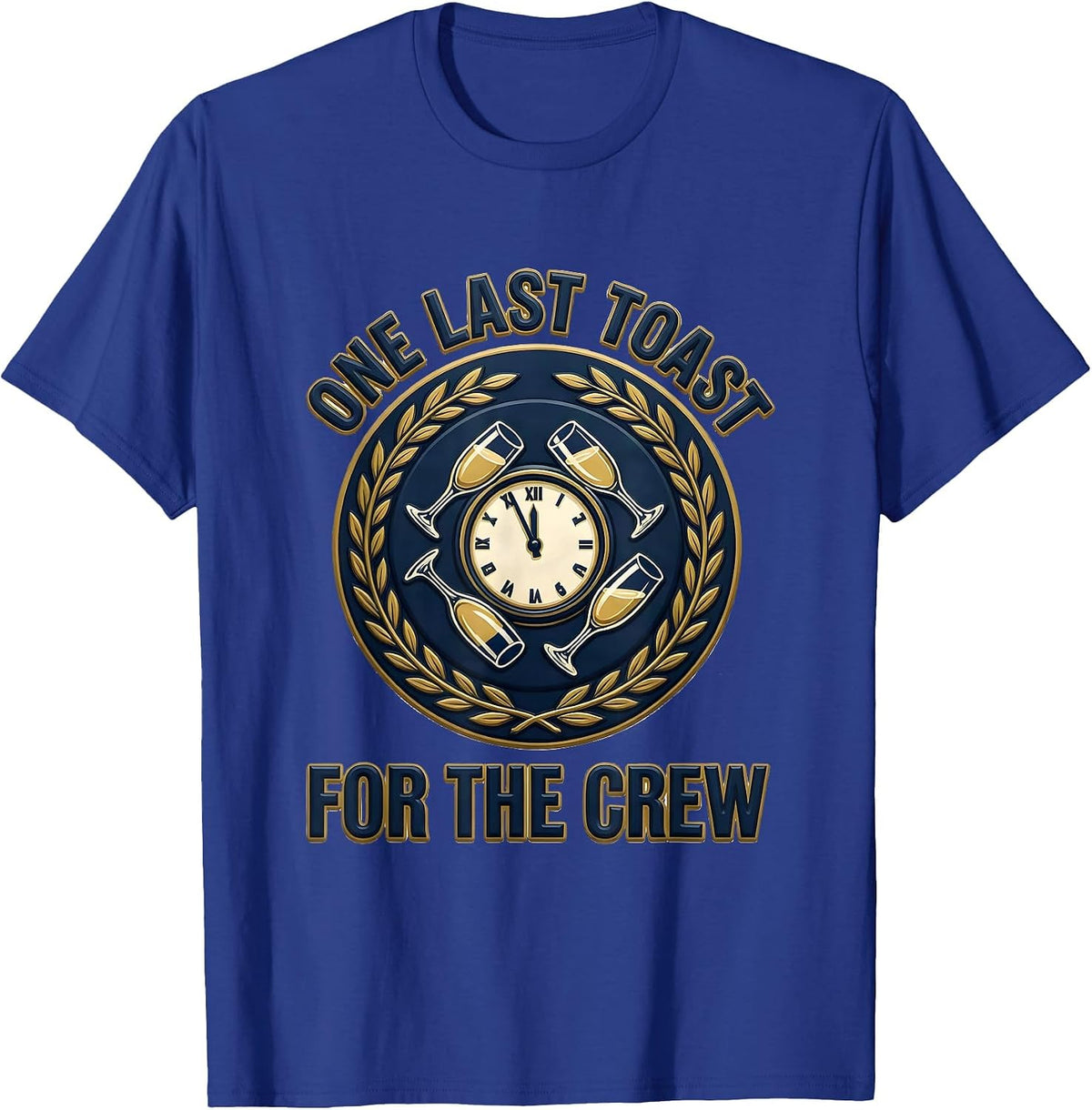 One Last Toast For The Crew Retro Emblem Party Novelty T-Shirt - Royal Blue