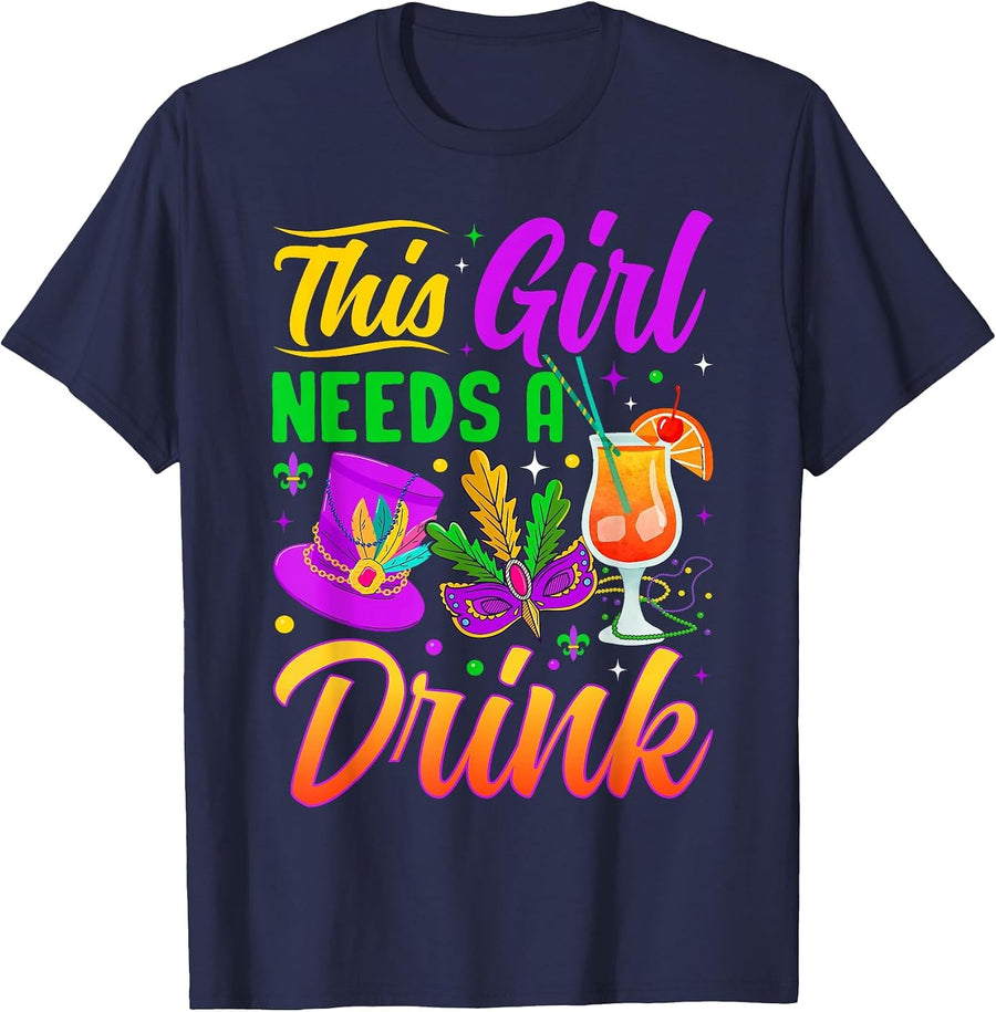 This Girl Needs A Drink T-Shirt - Navy Blue