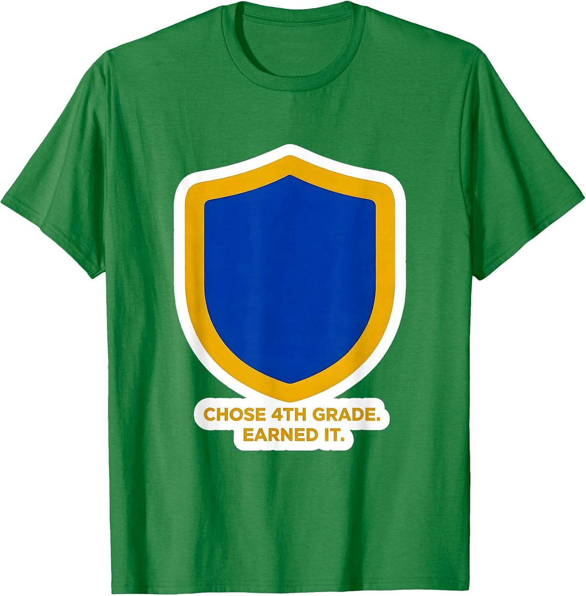 Men's Chose 4th Grade Earned It Funny Back To School Boy Kid T-Shirt - Kelly Green