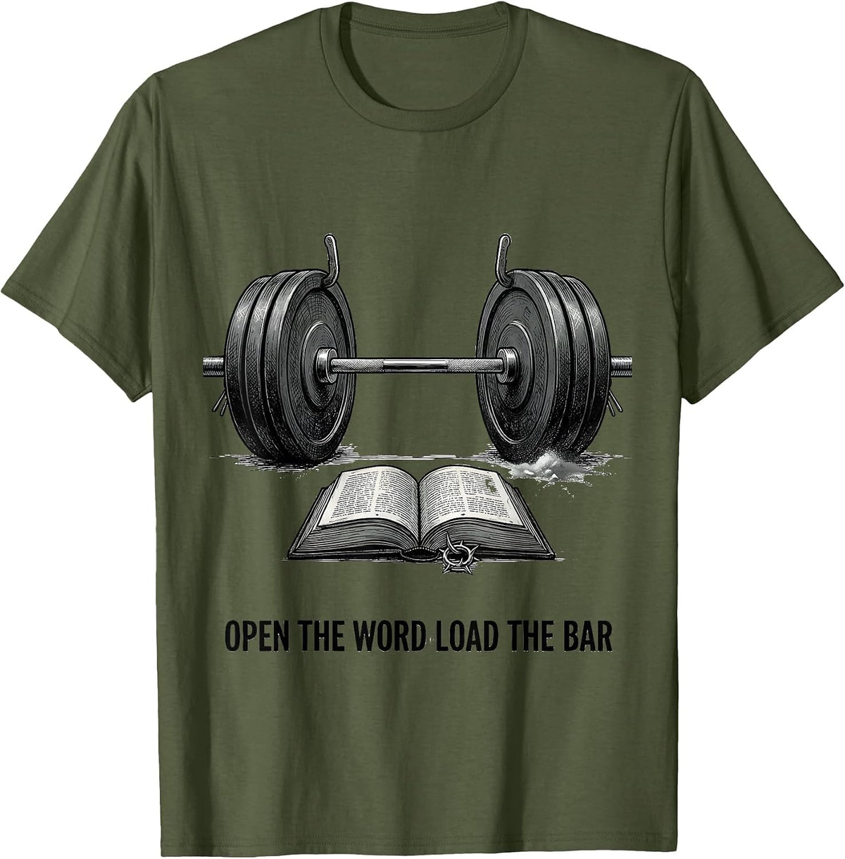 Men's Open The Word Load The Bar Funny Christian Weightlifter T-Shirt - Olive Green
