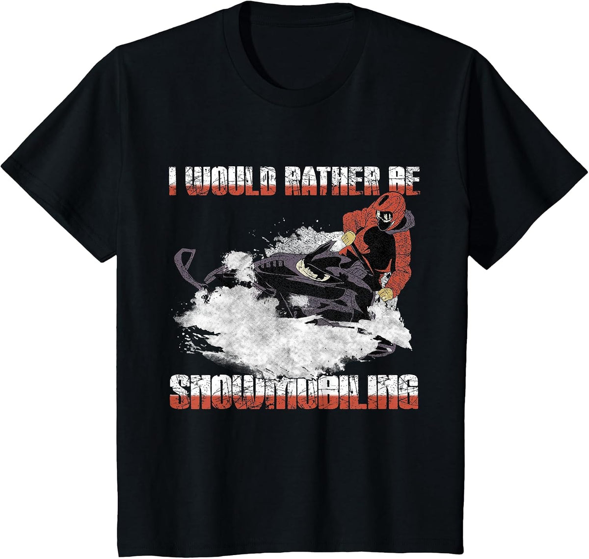Snowmobile Shirt I'd Rather be Snowmobiling Tshirt T-Shirt - Black