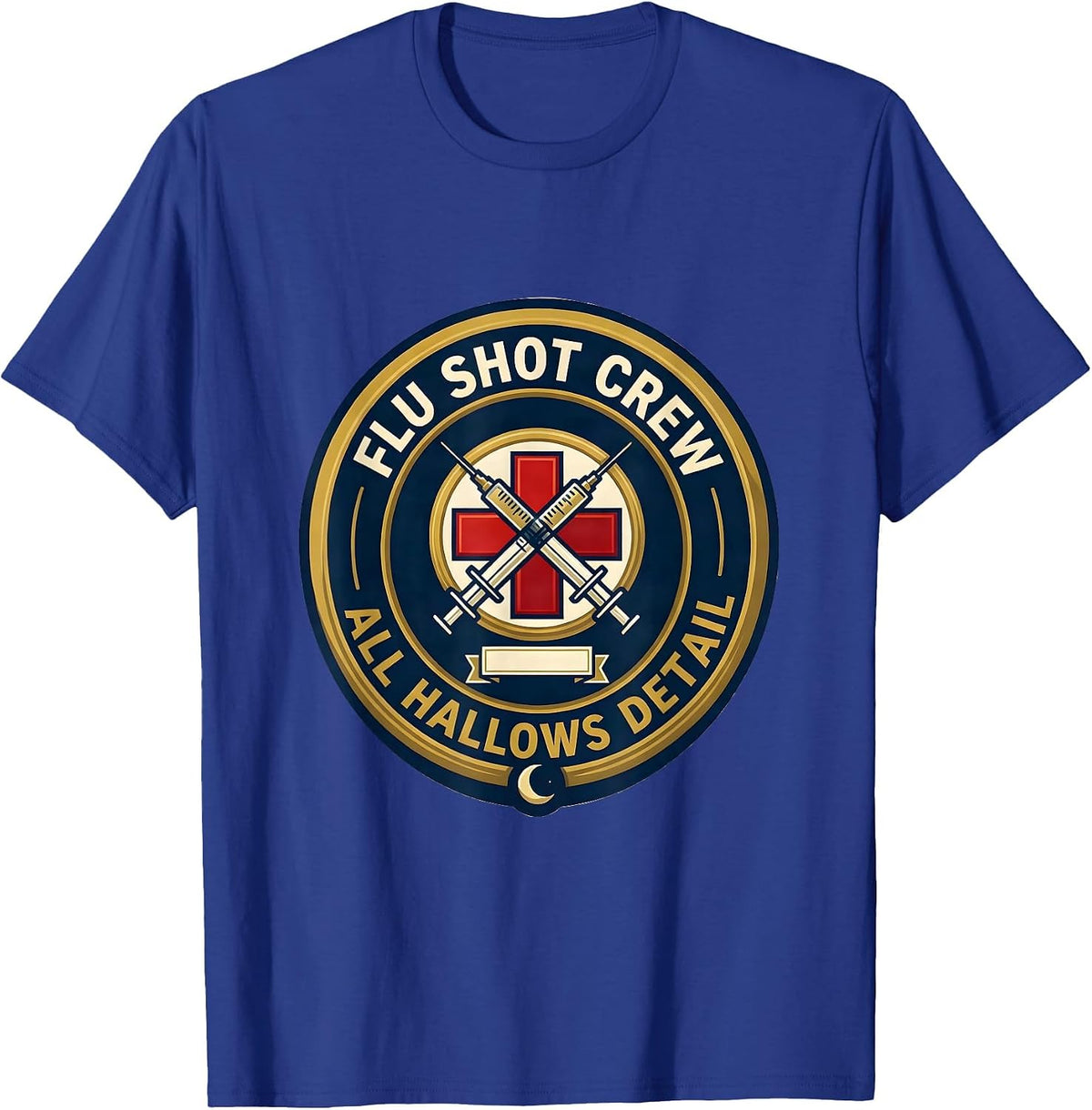 Men's Flu Shot Crew All Hallows Detail Funny Nurse Halloween Humor T-Shirt - Royal Blue