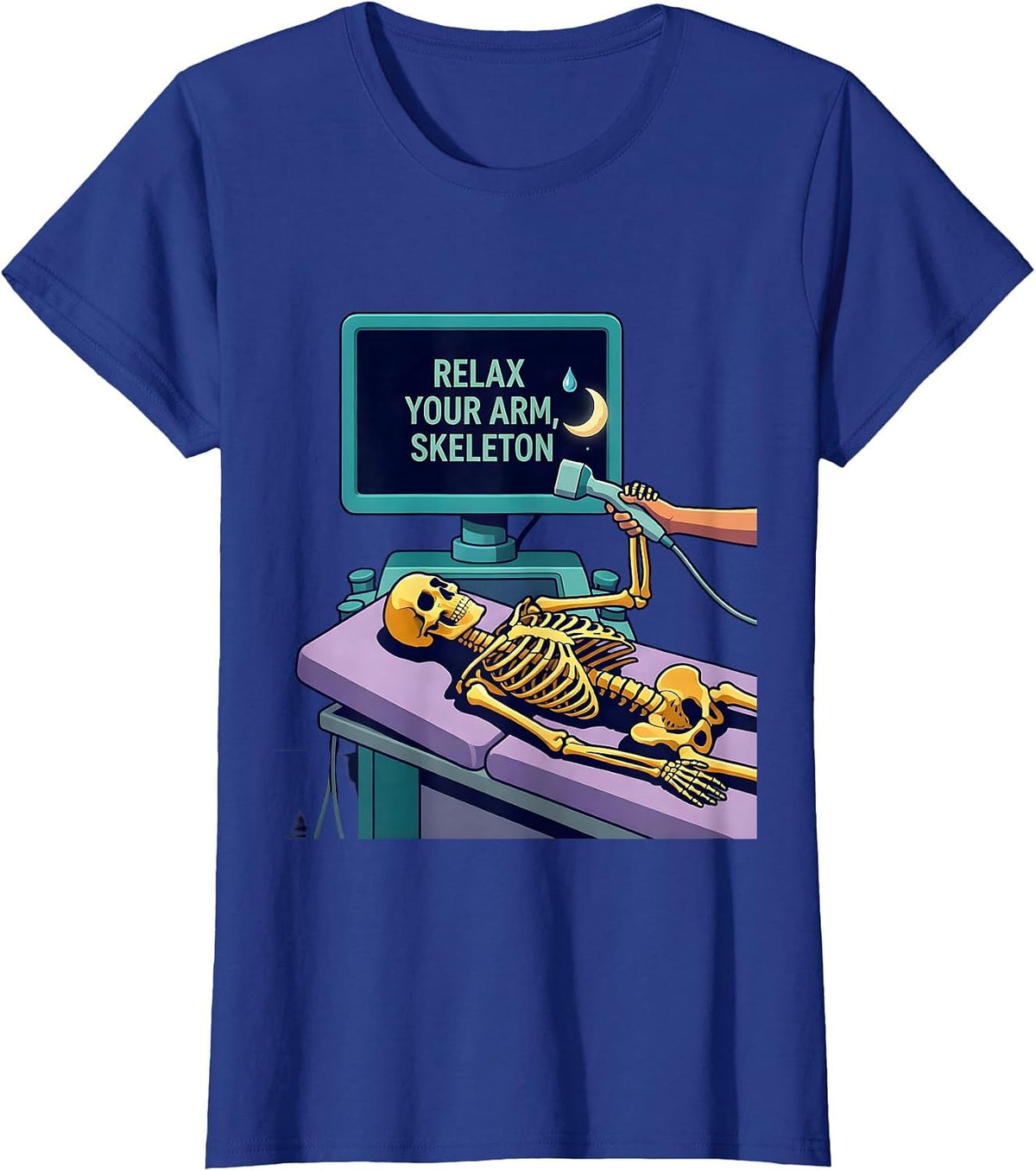 Women's Relax Your Arm Skeleton Funny Radiology Tech Halloween Humor T-Shirt - Royal Blue
