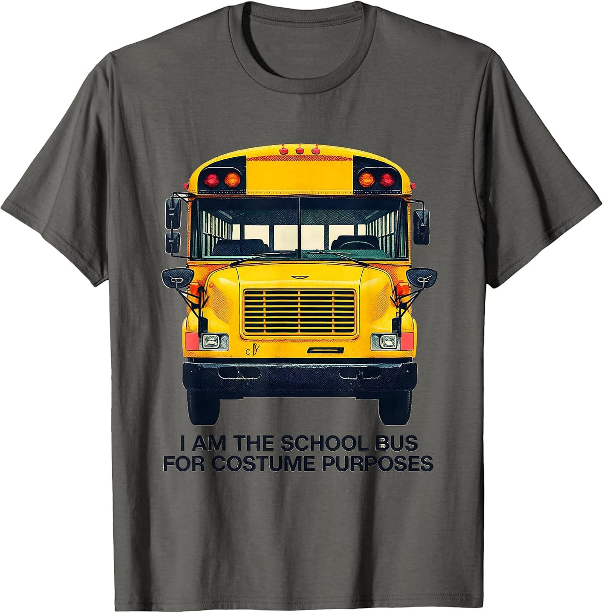 Men's I Am The School Bus For Costume Purposes Novelty T-Shirt - Asphalt Grey