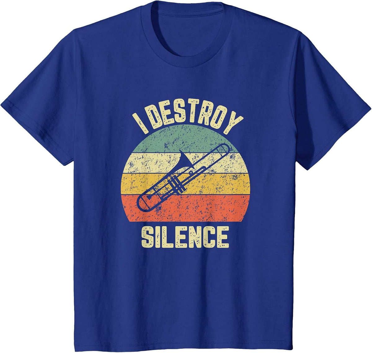 I Destroy Silence Trombonist Trombone Player Marching Band T-Shirt - Royal Blue
