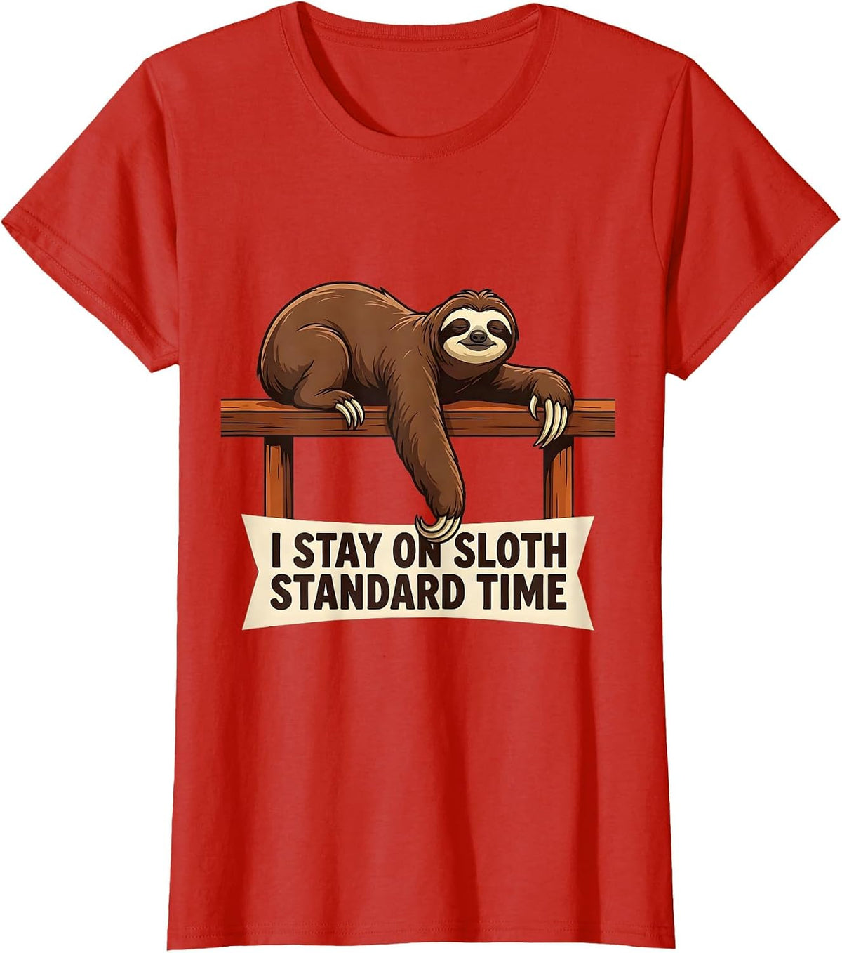 I Stay On Sloth Standard Time Funny Sloth Lover Humor T-Shirt - Red