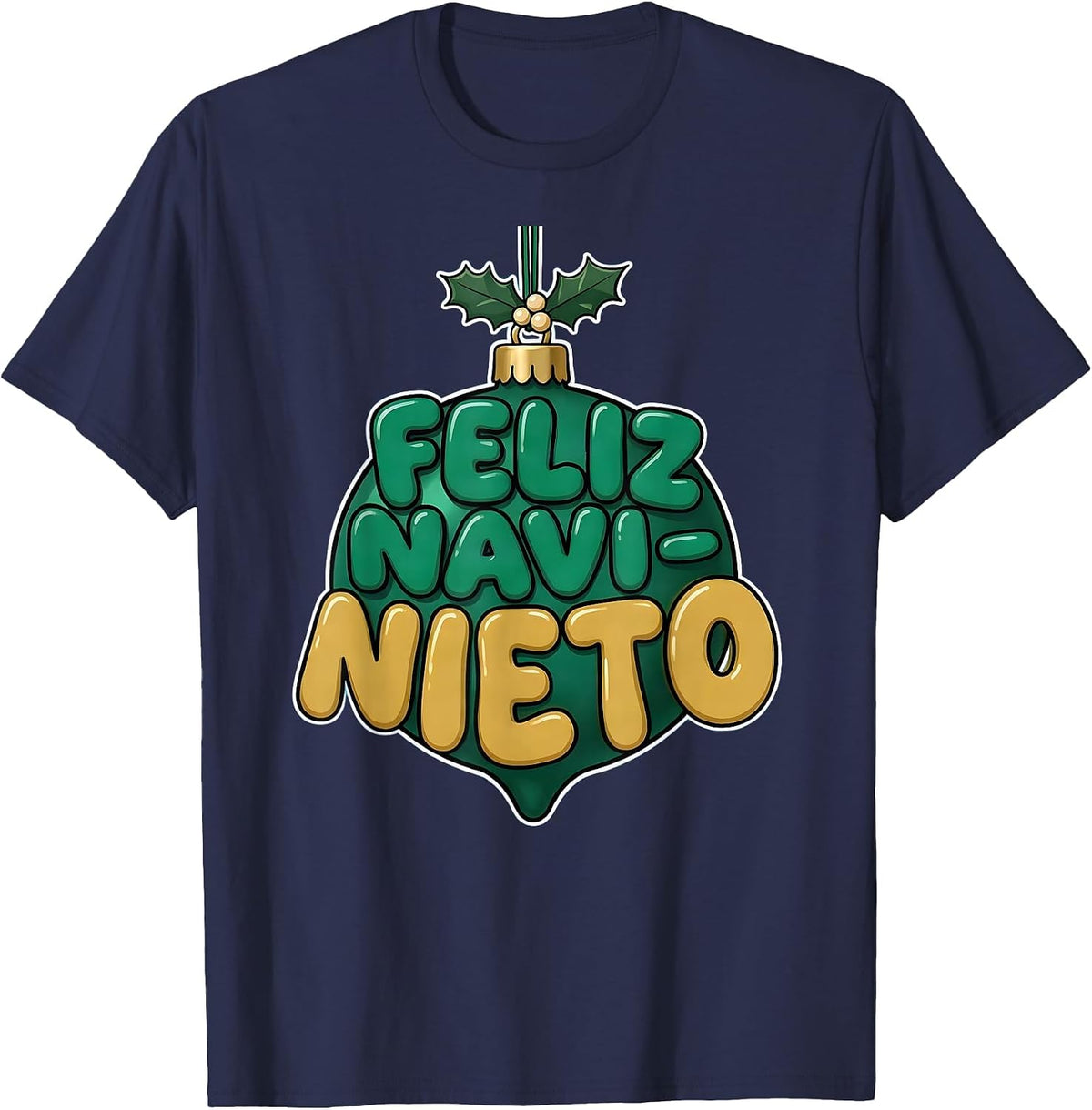 Feliz Navi-Nieto Bold Spanish Christmas Family Humor T-Shirt - Navy Blue