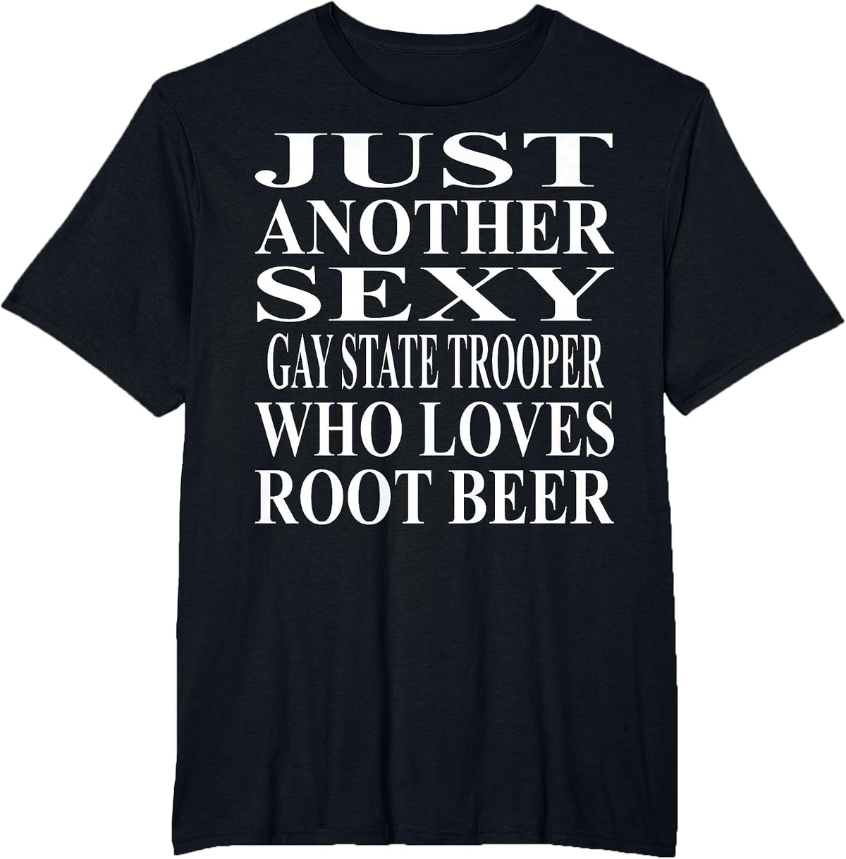 Gay State Trooper Apparel | Amazing Funny Root Beer Design T-Shirt - Black