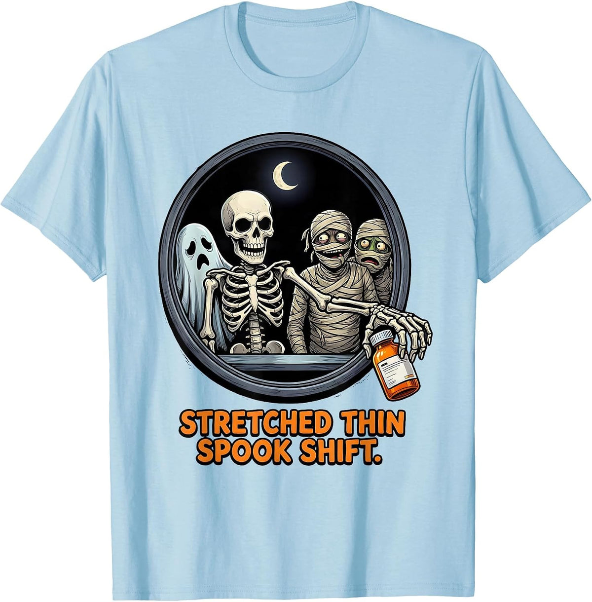 Men's Stretched Thin Spook Shift Funny Pharmacy Tech Halloween T-Shirt - Baby Blue