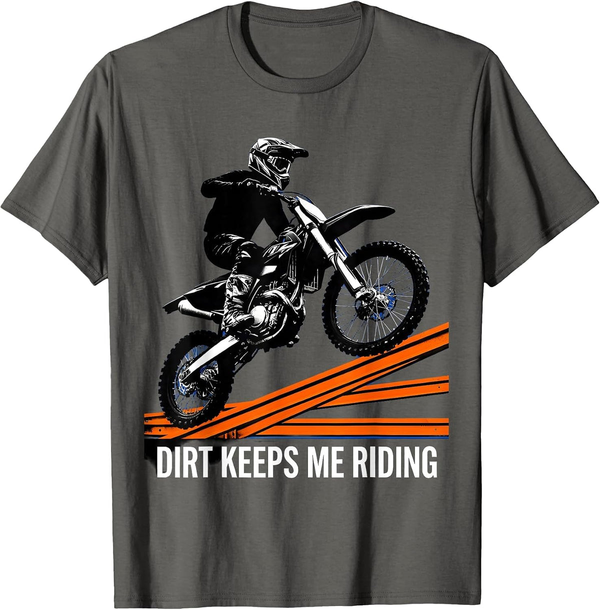 Men's Dirt Keeps Me Riding Rugged Motocross Biker Dirt Bike T-Shirt - Asphalt Grey