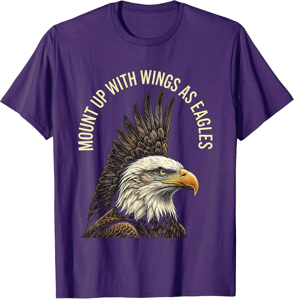 Mount Up With Wings As Eagles Christian Faith Eagle Lover T-Shirt - Purple