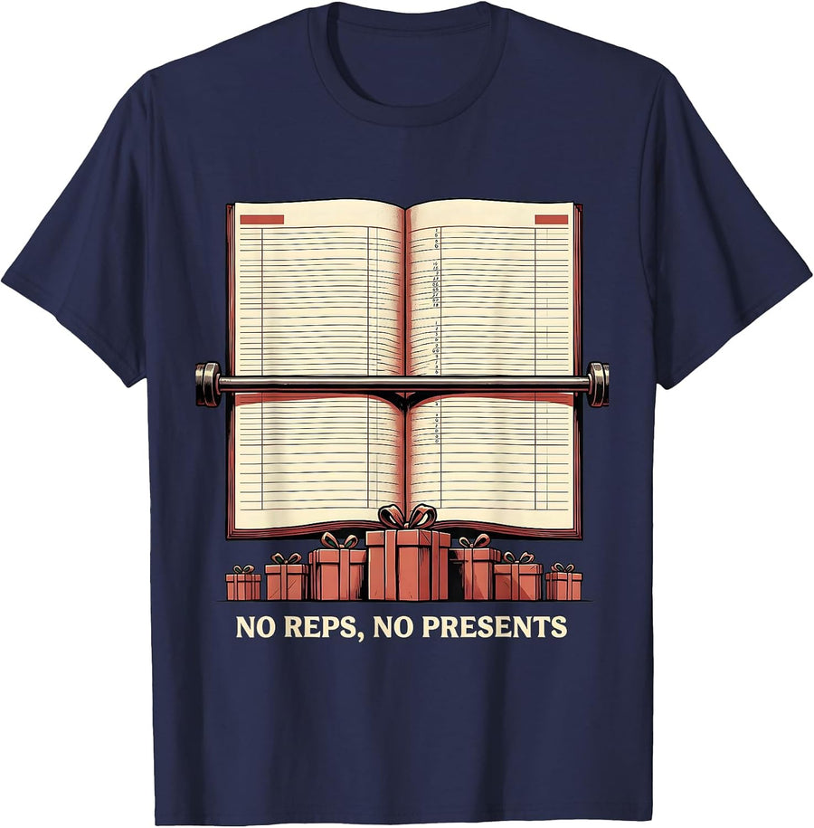 No Reps No Presents Funny Gym Christmas Fitness Humor T-Shirt - Navy Blue