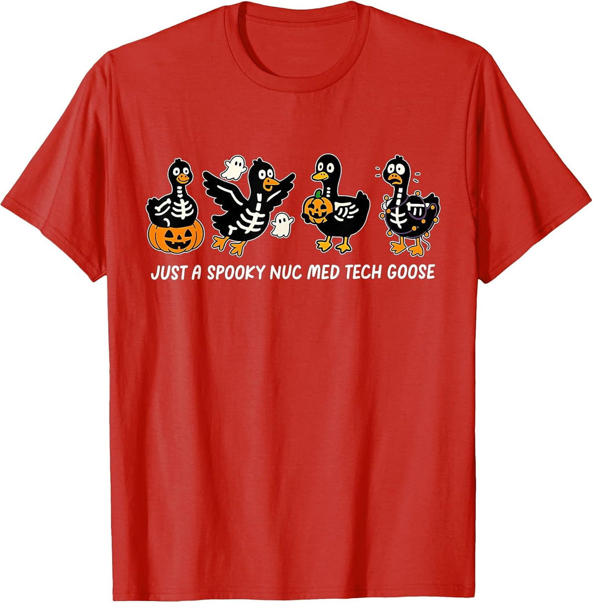 Skeleton Goose Nuclear Medicine Halloween Nuc Med Radiology T-Shirt - Red